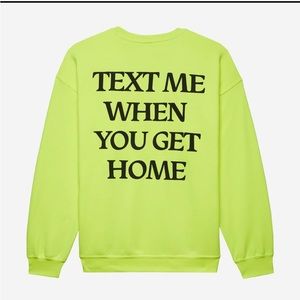 Lonely Ghost - Neon Text Me When You Get Home (TMWYGH) crewneck